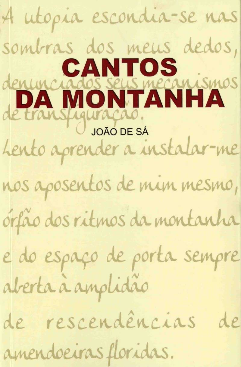 CANTOS DA MONTANHA, DE JOÃO DE SÁ